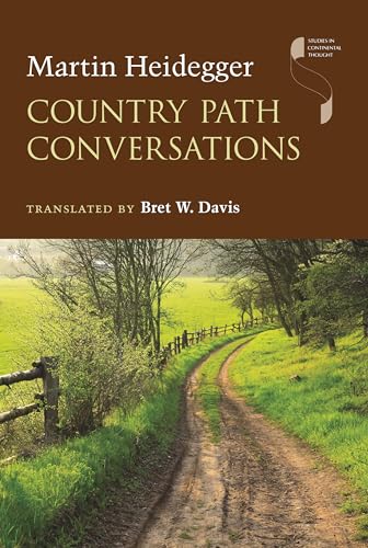 Country Path Conversations (Studies in Continental Thought) von Indiana University Press